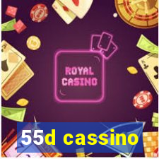 55d cassino