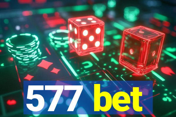 577 bet