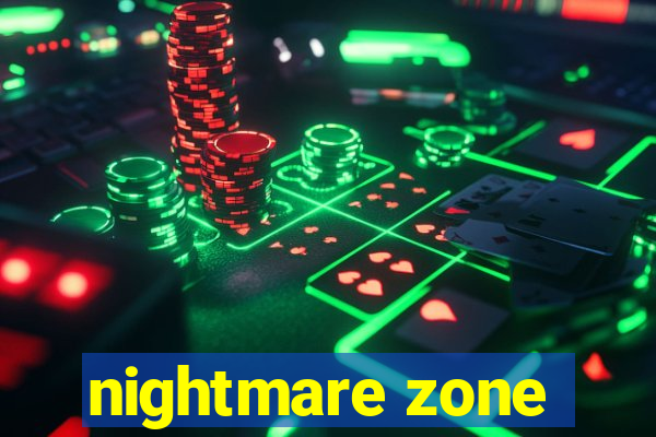 nightmare zone