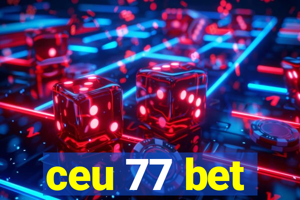 ceu 77 bet