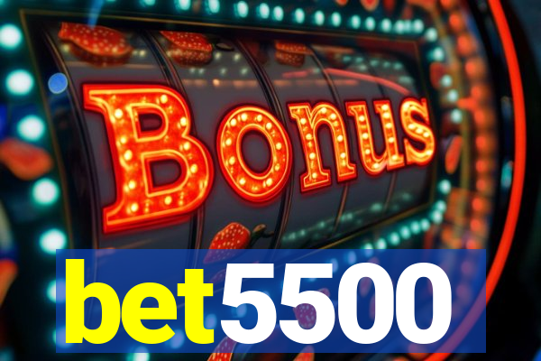 bet5500