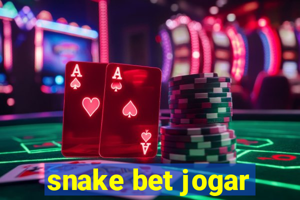 snake bet jogar