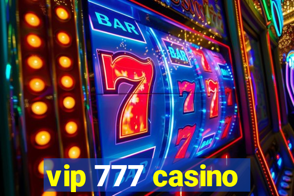 vip 777 casino