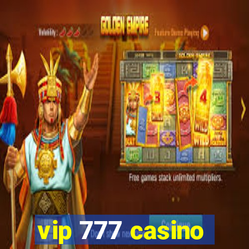 vip 777 casino