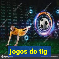 jogos do tig