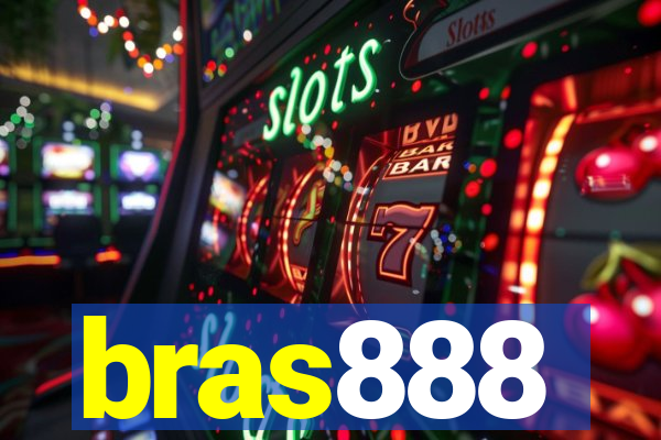 bras888