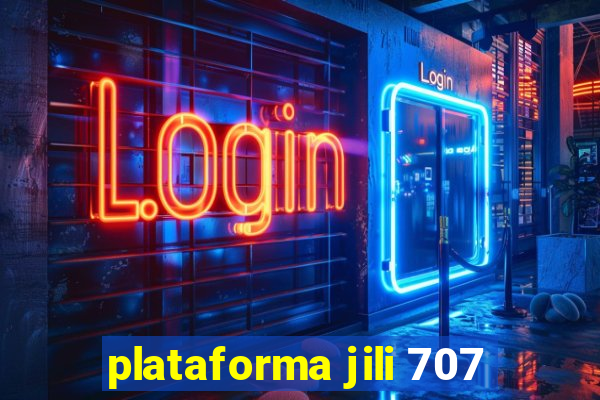 plataforma jili 707