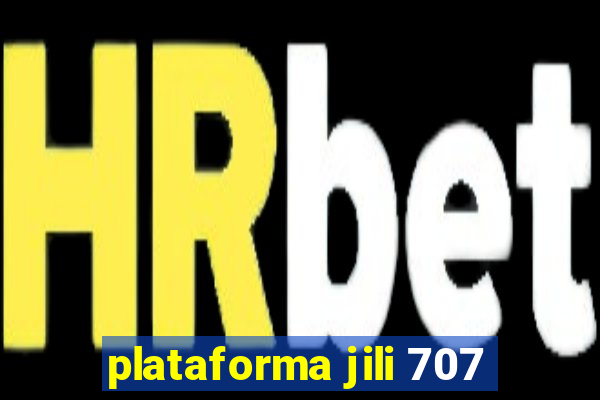 plataforma jili 707