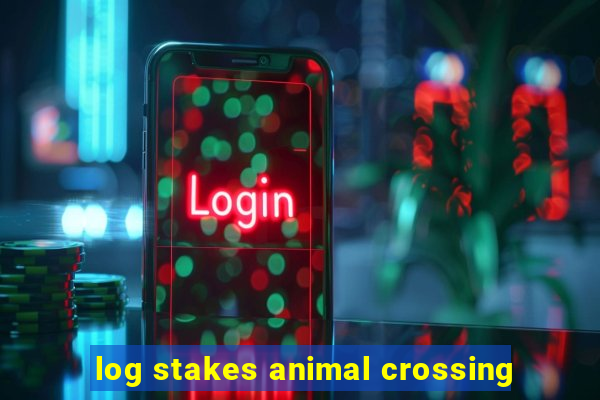 log stakes animal crossing