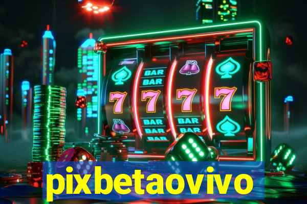 pixbetaovivo