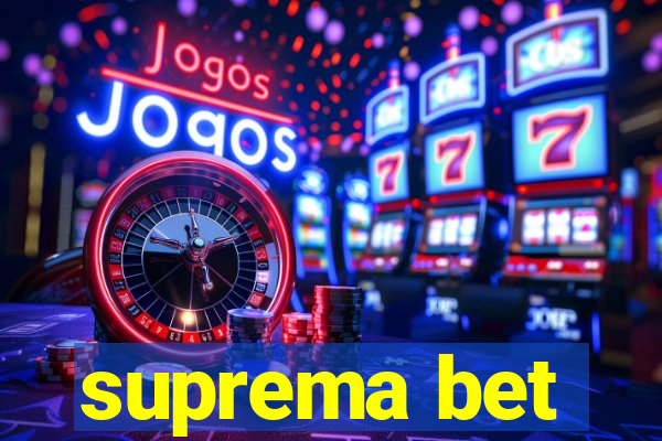 suprema bet