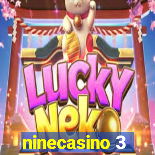 ninecasino 3