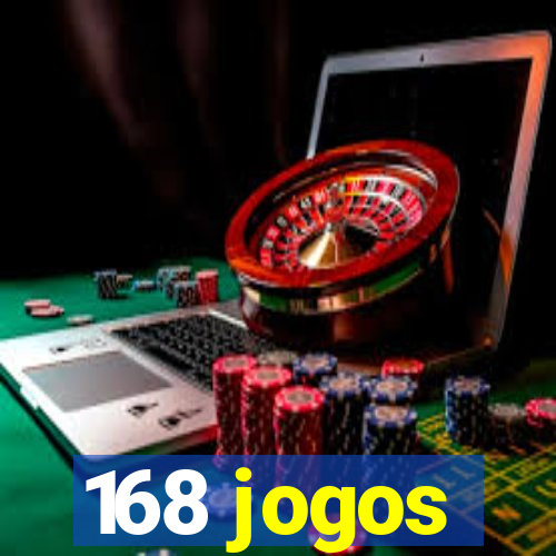 168 jogos