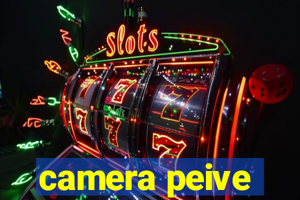 camera peive