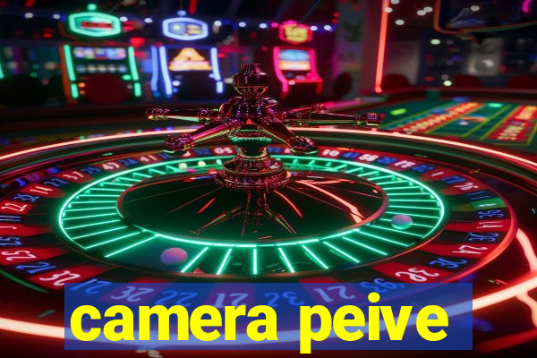 camera peive