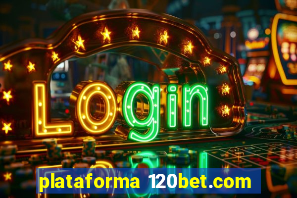 plataforma 120bet.com