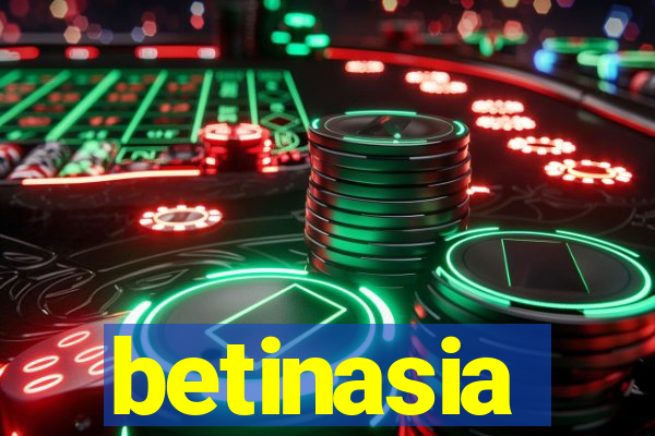 betinasia