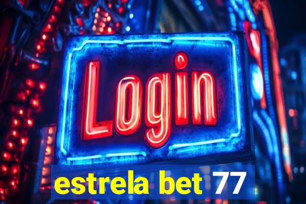 estrela bet 77