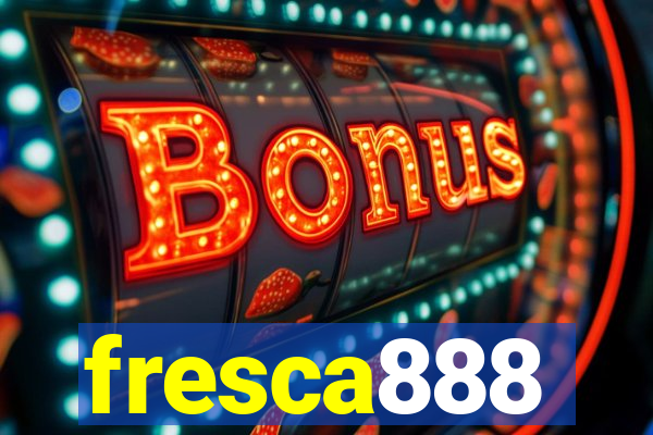 fresca888