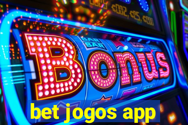 bet jogos app