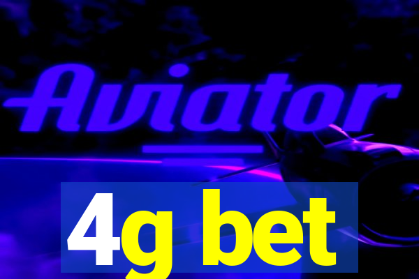 4g bet