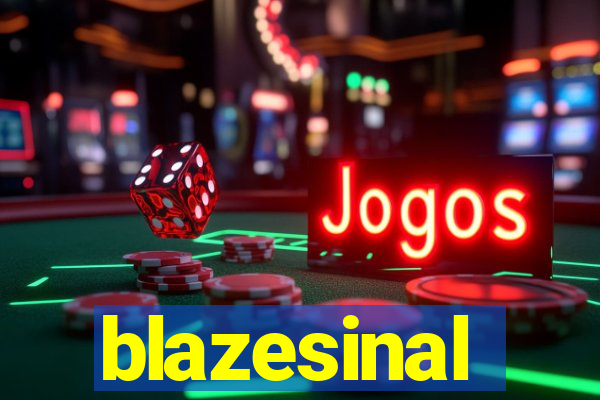 blazesinal