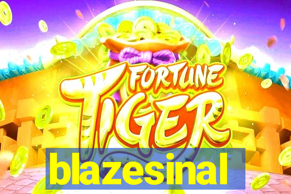 blazesinal