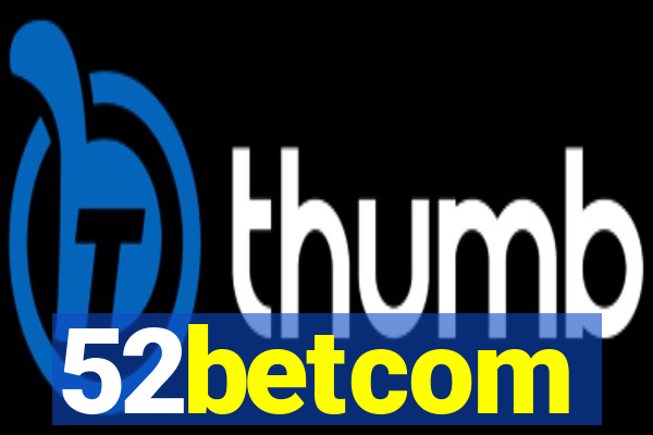 52betcom