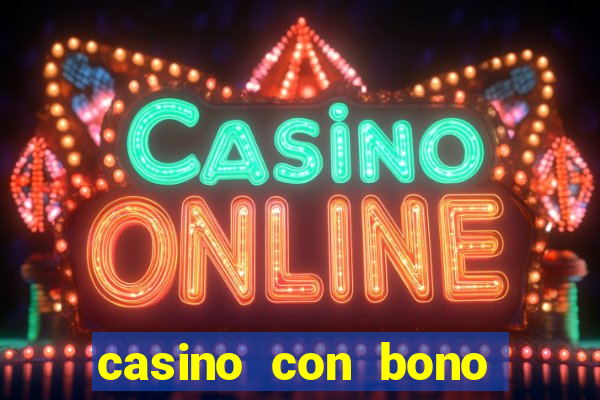 casino con bono sin deposito