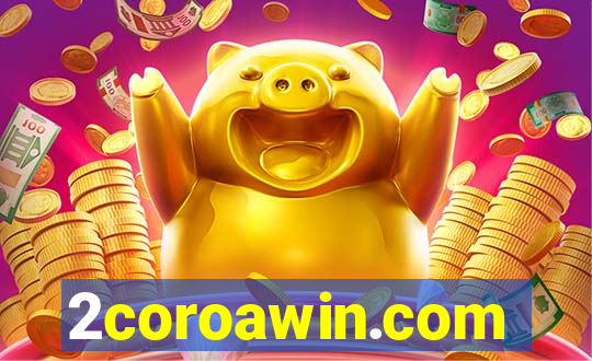 2coroawin.com