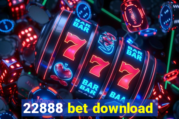 22888 bet download