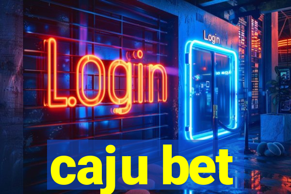 caju bet