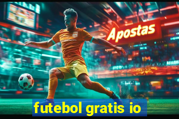 futebol gratis io