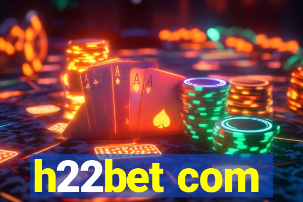 h22bet com