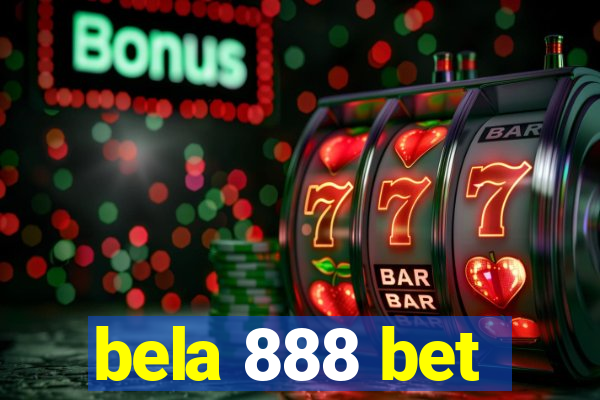 bela 888 bet