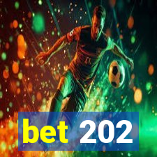 bet 202