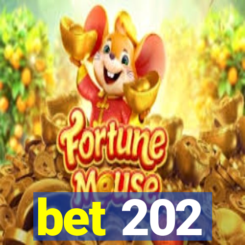 bet 202