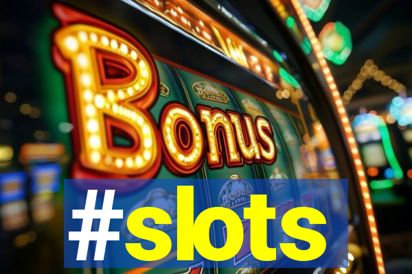 #slots