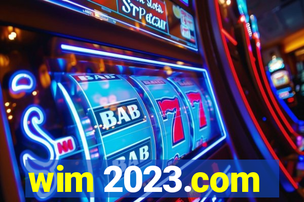 wim 2023.com