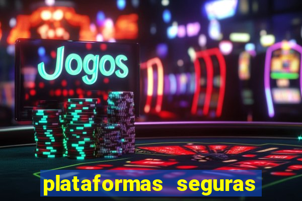 plataformas seguras de jogos