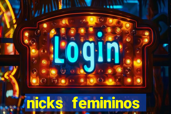 nicks femininos para jogos