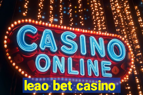 leao bet casino