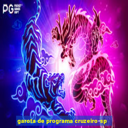 garota de programa cruzeiro-sp