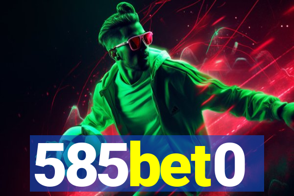 585bet0