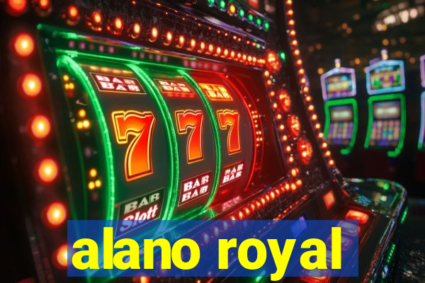 alano royal