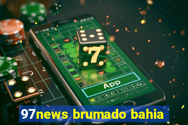 97news brumado bahia