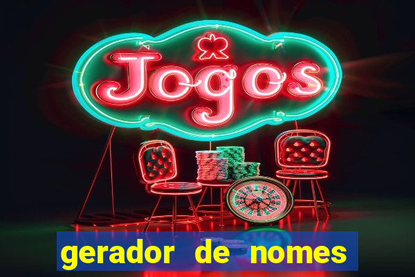 gerador de nomes para jogos