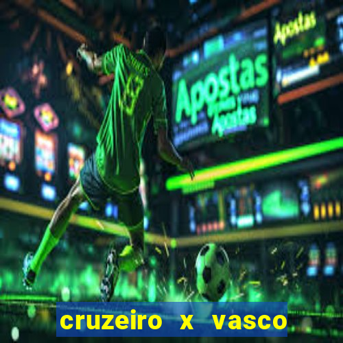 cruzeiro x vasco da gama multicanais