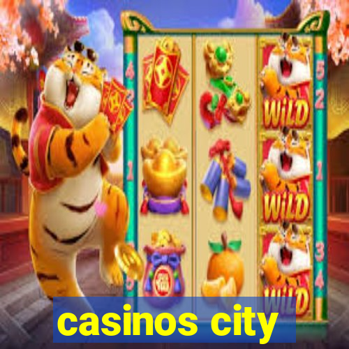 casinos city