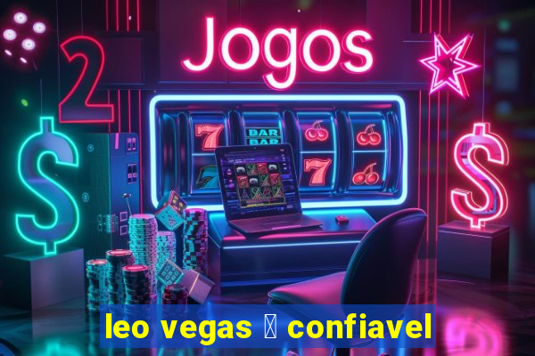 leo vegas 茅 confiavel